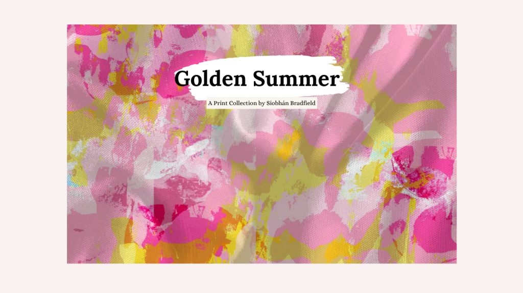 Abstract textile print with pink, yellow, and white brush strokes. The text "Golden Summer" is centered, conveying a vibrant, cheerful mood by textile designer Siobhan Bradfield.